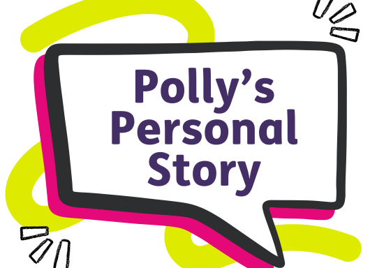 Polly’s Personal Story 