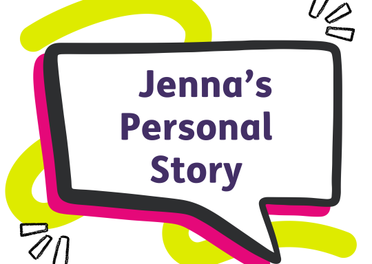 Jenna's personal story